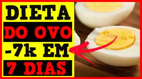 dieta do ovo 7kg em 7 dias